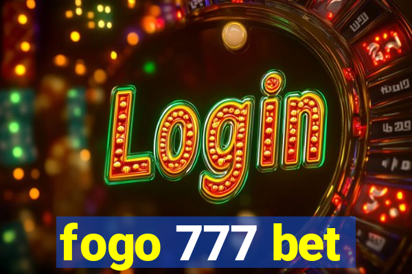 fogo 777 bet